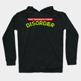 Post-Traumatic Stress Disorder Hoodie